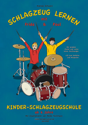 Buchcover Schlagzeug lernen mit Frida & Paul | Andreas Schwarz | EAN 9783981357561 | ISBN 3-9813575-6-6 | ISBN 978-3-9813575-6-1
