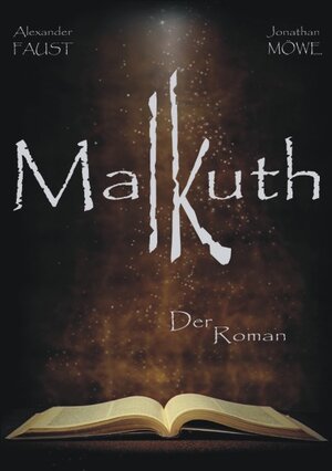 Buchcover Malkuth | Alexander Faust | EAN 9783981380019 | ISBN 3-9813800-1-0 | ISBN 978-3-9813800-1-9