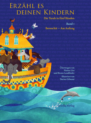 Buchcover Erzähl es deinen Kindern-Die Torah in fünf Bänden  | EAN 9783981382594 | ISBN 3-9813825-9-5 | ISBN 978-3-9813825-9-4