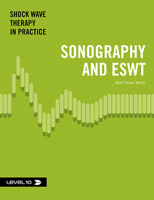 Buchcover Sonography and ESWT | Matthias Beck | EAN 9783981383997 | ISBN 3-9813839-9-0 | ISBN 978-3-9813839-9-7