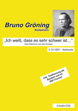 Buchcover Bruno Gröning: „Ich weiß, dass es sehr schwer ist …“ | Bruno Gröning | EAN 9783981384260 | ISBN 3-9813842-6-1 | ISBN 978-3-9813842-6-0