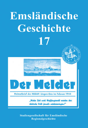 Buchcover Emsländische Geschichte 17 | Helmut Lensing | EAN 9783981404135 | ISBN 3-9814041-3-0 | ISBN 978-3-9814041-3-5
