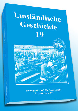 Buchcover Emsländische Geschichte 19 | Helmut Lensing | EAN 9783981404166 | ISBN 3-9814041-6-5 | ISBN 978-3-9814041-6-6