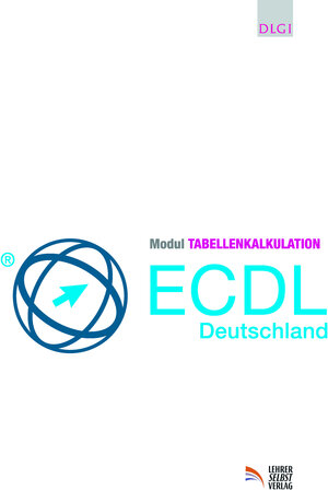 Buchcover Tabellenkalkulation ECDL  | EAN 9783981423457 | ISBN 3-9814234-5-3 | ISBN 978-3-9814234-5-7