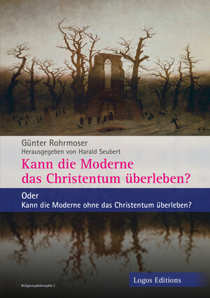 Buchcover Kann die Moderne das Christentum überleben? | Günter Rohrmoser | EAN 9783981430370 | ISBN 3-9814303-7-9 | ISBN 978-3-9814303-7-0