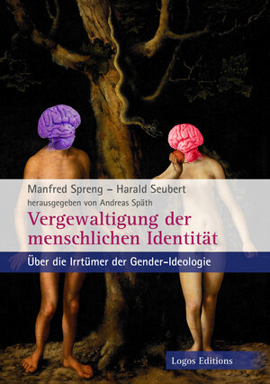 Buchcover Vergewaltigung der menschlichen Identität | Andreas Späth | EAN 9783981430394 | ISBN 3-9814303-9-5 | ISBN 978-3-9814303-9-4