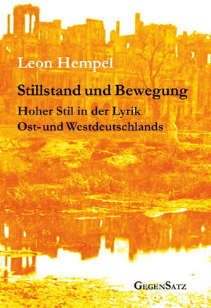 Buchcover Stillstand und Bewegung | Leon Hempel | EAN 9783981449303 | ISBN 3-9814493-0-4 | ISBN 978-3-9814493-0-3