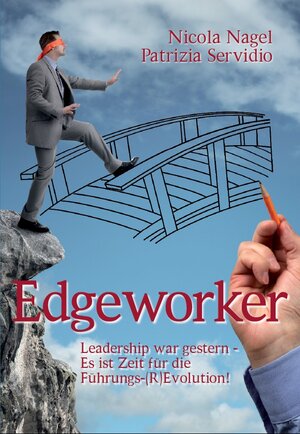 Buchcover Edgeworker | Nicola Nagel | EAN 9783981454369 | ISBN 3-9814543-6-7 | ISBN 978-3-9814543-6-9