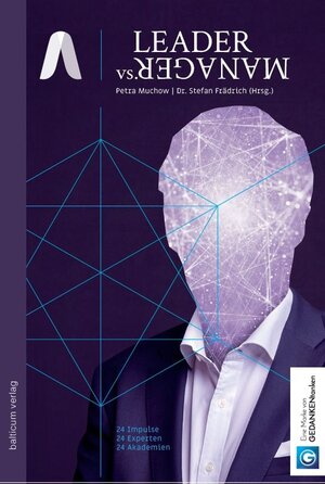 Buchcover Leader vs. Manager | Stefan Frädrich | EAN 9783981461558 | ISBN 3-9814615-5-X | ISBN 978-3-9814615-5-8