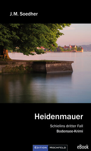 Buchcover Heidenmauer | Jakob Maria Soedher | EAN 9783981464351 | ISBN 3-9814643-5-4 | ISBN 978-3-9814643-5-1