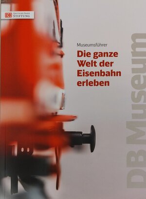 Buchcover Die ganze Welt der Eisenbahn erleben  | EAN 9783981479065 | ISBN 3-9814790-6-8 | ISBN 978-3-9814790-6-5