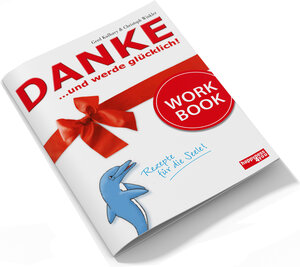 Buchcover DANKE... und werde glücklich! | Gerd Kulhavy | EAN 9783981497021 | ISBN 3-9814970-2-3 | ISBN 978-3-9814970-2-1