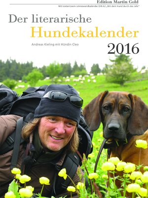 Buchcover Der literarische Hundekalender 2016 mit Beilage "Mit dem Hund durch das Jahr"  | EAN 9783981500677 | ISBN 3-9815006-7-9 | ISBN 978-3-9815006-7-7