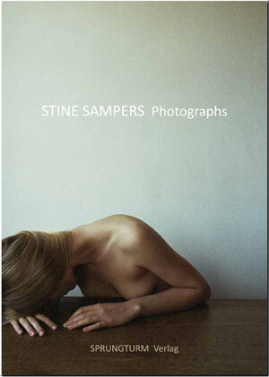 Buchcover Stine Sampers Photographs | Stine Sampers | EAN 9783981506167 | ISBN 3-9815061-6-2 | ISBN 978-3-9815061-6-7