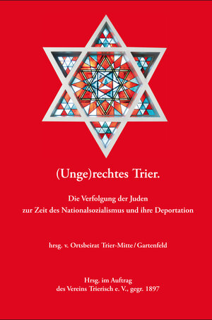 Buchcover (Unge)rechtes Trier  | EAN 9783981511291 | ISBN 3-9815112-9-8 | ISBN 978-3-9815112-9-1