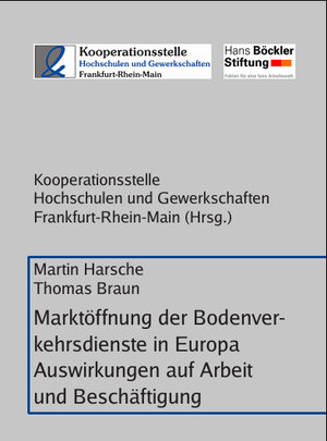 Buchcover Marktöffnung der Bodenverkehrsdienste in Europa – Auswirkungen auf Arbeit und Beschäftigung | Martin Harsche | EAN 9783981533019 | ISBN 3-9815330-1-1 | ISBN 978-3-9815330-1-9