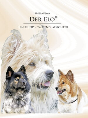 Buchcover Der Elo | Heidi Ahlborn | EAN 9783981541045 | ISBN 3-9815410-4-9 | ISBN 978-3-9815410-4-5