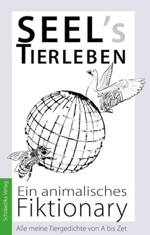 Buchcover Seel's Tierleben | Hans-Hilmar Seel | EAN 9783981550054 | ISBN 3-9815500-5-6 | ISBN 978-3-9815500-5-4