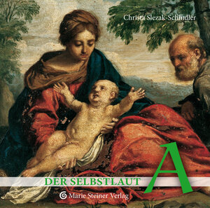 Buchcover Der Selbstlaut A | Christa Slezak-Schindler | EAN 9783981555066 | ISBN 3-9815550-6-6 | ISBN 978-3-9815550-6-6