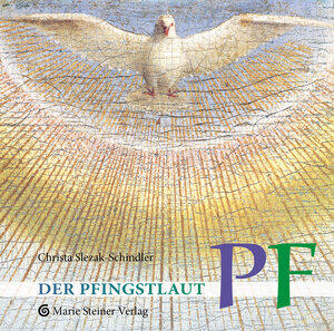 Buchcover Der Pfingstlaut PF | Christa Slezak-Schindler | EAN 9783981555097 | ISBN 3-9815550-9-0 | ISBN 978-3-9815550-9-7