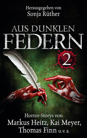 Buchcover Aus dunklen Federn 2 | Markus Heitz | EAN 9783981557473 | ISBN 3-9815574-7-6 | ISBN 978-3-9815574-7-3