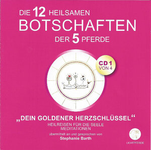 Buchcover Die 12 heilsamen Botschaften der 5 Pferde | Stephanie Barth | EAN 9783981575224 | ISBN 3-9815752-2-9 | ISBN 978-3-9815752-2-4