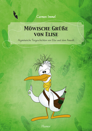 Buchcover Möwische Grüße von Elise | Carmen Immel | EAN 9783981576795 | ISBN 3-9815767-9-9 | ISBN 978-3-9815767-9-5
