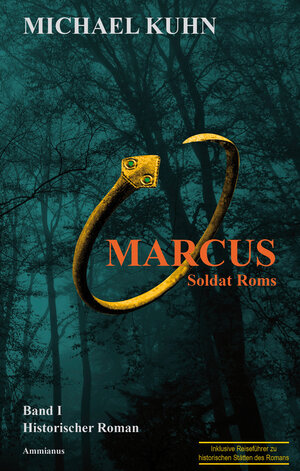 Buchcover Marcus - Soldat Roms | Michael Kuhn | EAN 9783981577419 | ISBN 3-9815774-1-8 | ISBN 978-3-9815774-1-9