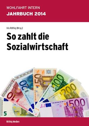 Buchcover So zahlt die Sozialwirtschaft  | EAN 9783981582314 | ISBN 3-9815823-1-4 | ISBN 978-3-9815823-1-4