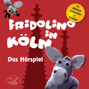 Buchcover Fridolino in Köln (Hörspiel-CD mit Musik)  | EAN 9783981587463 | ISBN 3-9815874-6-4 | ISBN 978-3-9815874-6-3