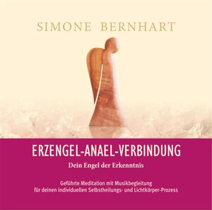 Buchcover Erzengel-Anael-Verbindung. Dein Engel der Erkenntnis | Simone Bernhart | EAN 9783981589269 | ISBN 3-9815892-6-2 | ISBN 978-3-9815892-6-9