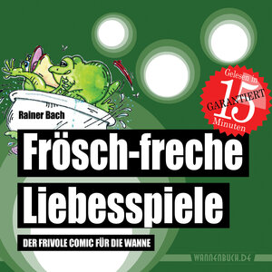 Buchcover Frösch-freche Liebesspiele | Rainer Bach | EAN 9783981598988 | ISBN 3-9815989-8-9 | ISBN 978-3-9815989-8-8