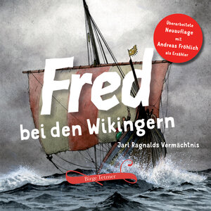 Buchcover Fred bei den Wikingern | Birge Tetzner | EAN 9783981599879 | ISBN 3-9815998-7-X | ISBN 978-3-9815998-7-9