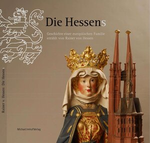 Buchcover Die Hessens | Rainer von Hessen | EAN 9783981602128 | ISBN 3-9816021-2-9 | ISBN 978-3-9816021-2-8