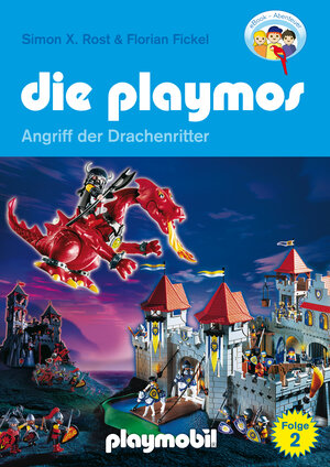 Buchcover Die Playmos Folge 2 - Angriff der Drachenritter | Simon X. Rost | EAN 9783981625912 | ISBN 3-9816259-1-9 | ISBN 978-3-9816259-1-2