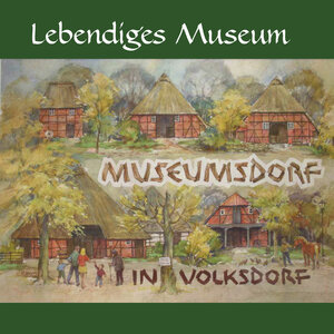 Buchcover Lebendiges Museum. Museumsdorf Volksdorf | Birgit Flügge | EAN 9783981631722 | ISBN 3-9816317-2-2 | ISBN 978-3-9816317-2-2