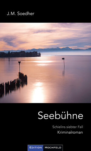 Buchcover Seebühne | Jakob Maria Soedher | EAN 9783981635508 | ISBN 3-9816355-0-7 | ISBN 978-3-9816355-0-8
