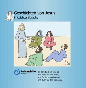 Buchcover Geschichten von Jesus in Leichter Sprache | EAN 9783981641820 | ISBN 3-9816418-2-5 | ISBN 978-3-9816418-2-0