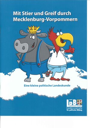 Buchcover Mit Stier und Greif durch Mecklenburg-Vorpommern  | EAN 9783981643954 | ISBN 3-9816439-5-X | ISBN 978-3-9816439-5-4