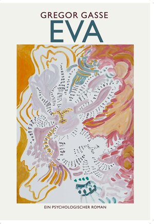 Buchcover Eva | Gregor Gasse | EAN 9783981646405 | ISBN 3-9816464-0-1 | ISBN 978-3-9816464-0-5