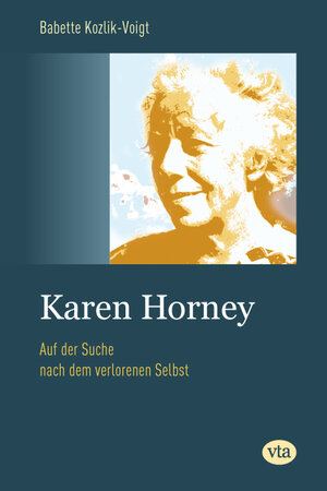 Buchcover Karen Horney | Babette Kozlik-Voigt | EAN 9783981667059 | ISBN 3-9816670-5-0 | ISBN 978-3-9816670-5-9