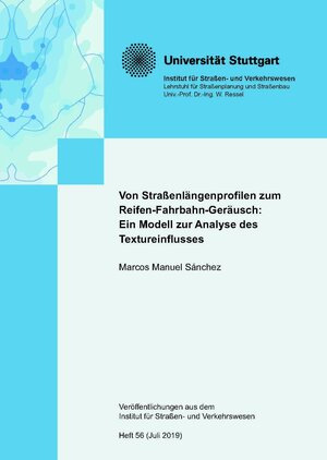 Buchcover Von Straßenlängsprofilen zum Reifen-Fahrbahn-Geräusch: Ein Modell zur Analyse des Textureinflusses | Marcos Manuel Sánchez | EAN 9783981675467 | ISBN 3-9816754-6-0 | ISBN 978-3-9816754-6-7