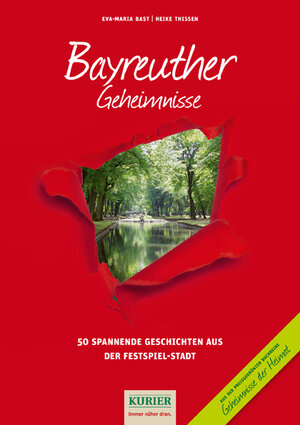 Buchcover Bayreuther Geheimnisse | Eva-Maria Bast | EAN 9783981679618 | ISBN 3-9816796-1-X | ISBN 978-3-9816796-1-8
