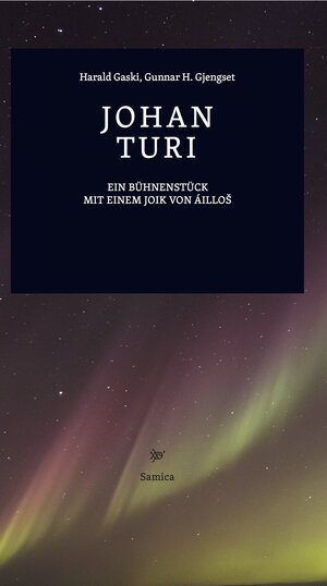 Buchcover Johan Turi | Gaski Harald | EAN 9783981683547 | ISBN 3-9816835-4-4 | ISBN 978-3-9816835-4-7