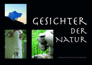 Buchcover Gesichter der Natur  | EAN 9783981685848 | ISBN 3-9816858-4-9 | ISBN 978-3-9816858-4-8