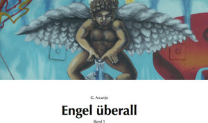 Buchcover Engel überall  | EAN 9783981691016 | ISBN 3-9816910-1-6 | ISBN 978-3-9816910-1-6