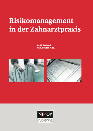 Buchcover Risikomanagement in der Zahnarztpraxis  | EAN 9783981691023 | ISBN 3-9816910-2-4 | ISBN 978-3-9816910-2-3