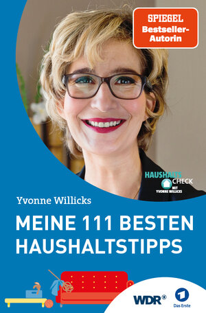 Buchcover Meine 111 besten Haushaltstipps | Yvonne Willicks | EAN 9783981693553 | ISBN 3-9816935-5-8 | ISBN 978-3-9816935-5-3