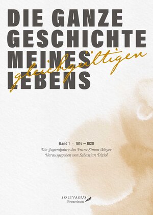 Buchcover Die ganze Geschichte meines gleichgültigen Lebens | Franz Simon Meyer | EAN 9783981707939 | ISBN 3-9817079-3-1 | ISBN 978-3-9817079-3-9