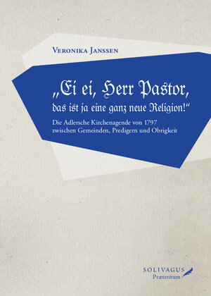 Buchcover „Ei ei, Herr Pastor, das ist ja eine ganz neue Religion!“ | Veronika Janssen | EAN 9783981707977 | ISBN 3-9817079-7-4 | ISBN 978-3-9817079-7-7